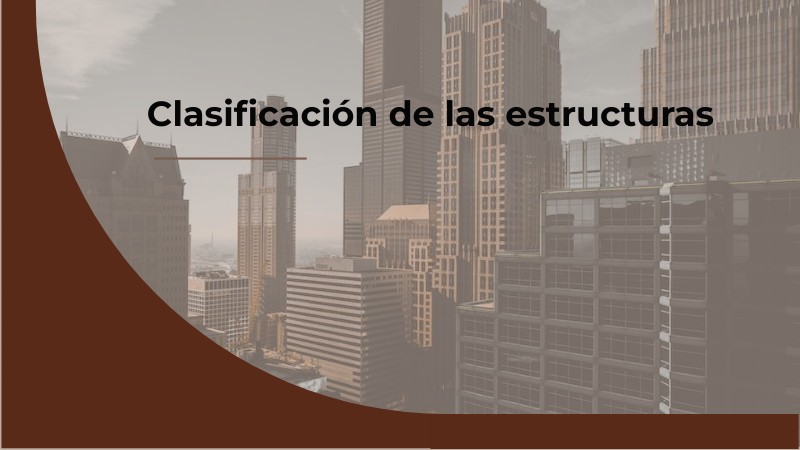 1.1 Clasificación de las estructuras