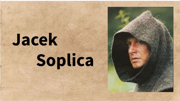 W Jakich Bitwach Brał Udział Jacek Soplica Jacek Soplica | Genially