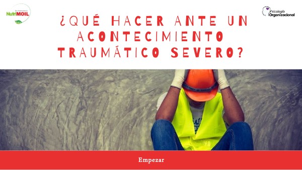 ¿Qué hacer ante un acontecimiento traumático severo?