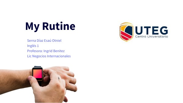 My Rutine