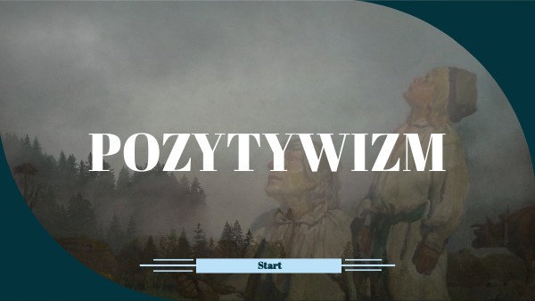 Pozytywizm | Genially