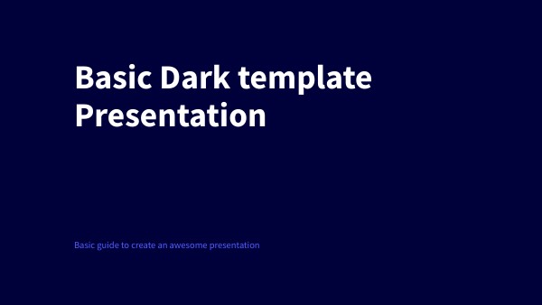 BASIC DARK PRESENTATION
