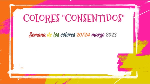 COLORES CONSENTIDOS | Genially