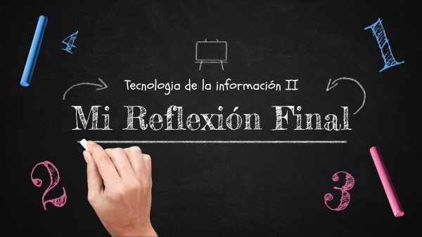 Reflexión final_YARS_TI21 | Genially