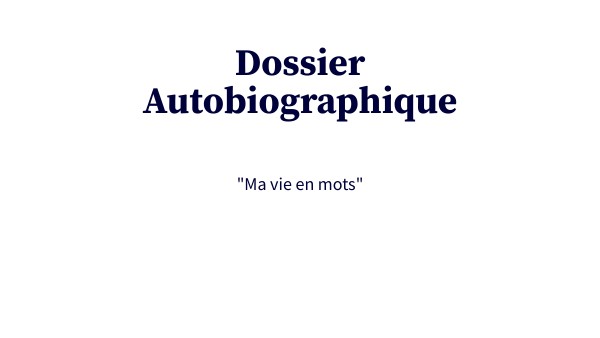 Dossier autobigraphique