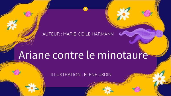 Ariane Contre Le Minotaure Fiche De Lecture 6ème Ariane contre le minotaure | Genially