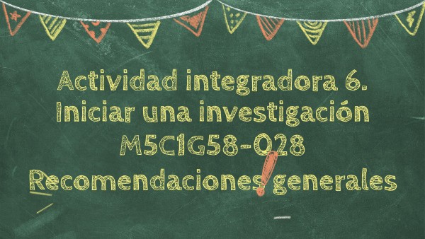 ¿Cómo iniciar investigación? Recurso de apoyo Actividad 6