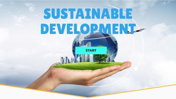 SUSTAINABLE DEVELOPMENT | Genially