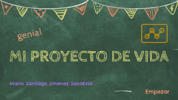 Mi Proyecto de vida | Genially