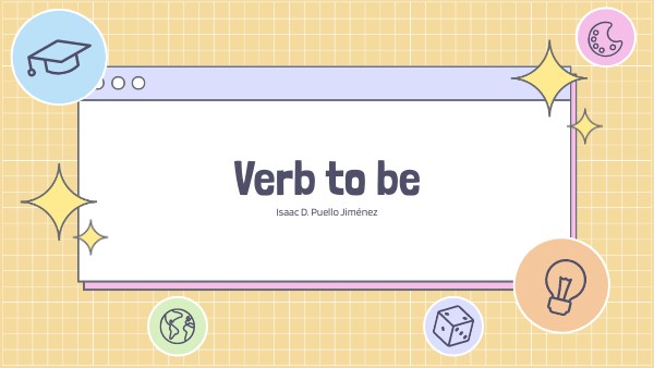 Verb To Be | Genially