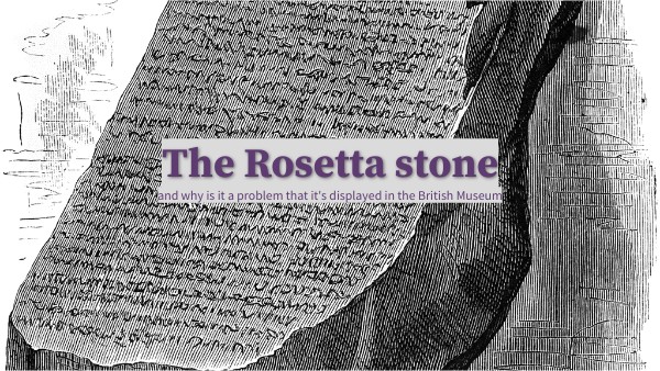 The Rosetta Stone