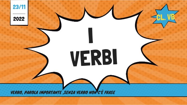 I VERBI 5B | Genially