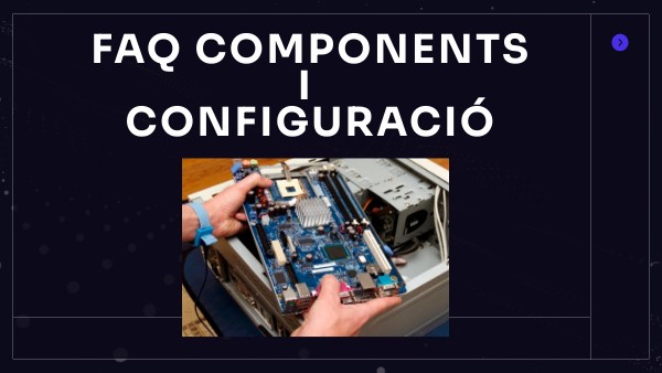 FAQ components i configuraciò | Genially