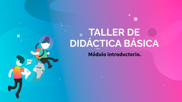 Módulo introductorio | Genially