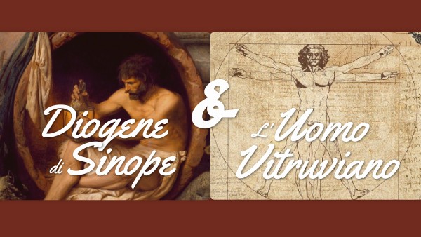 Diogene di Sinope & L'Uomo Vitruviano