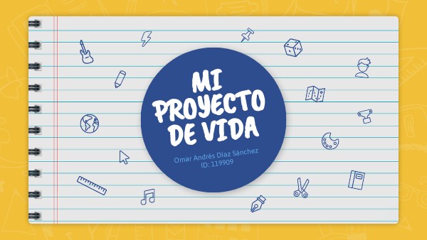PRESENTACIÓN MI PROYECTO DE VIDA | Genially