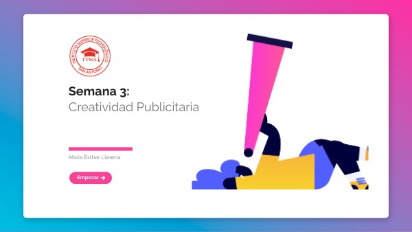 Semana 3 Creatividad Publicitaria | Genially