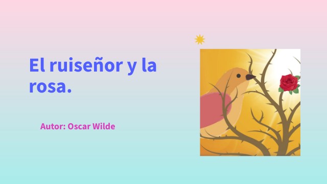 Lectura El Ruiseñor Y La Rosa