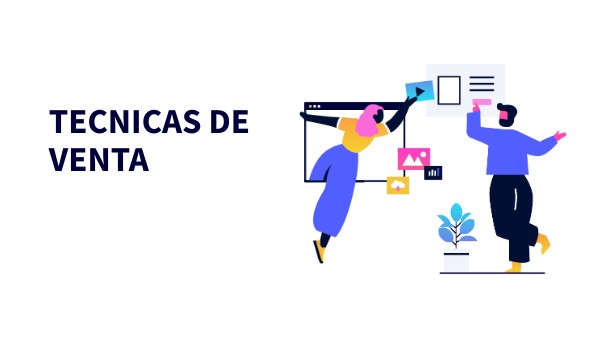 TECNICAS DE VENTA | Genially