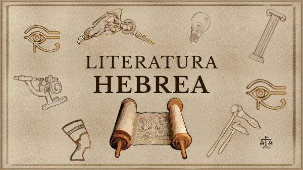 LITERATURA HEBREA | Genially