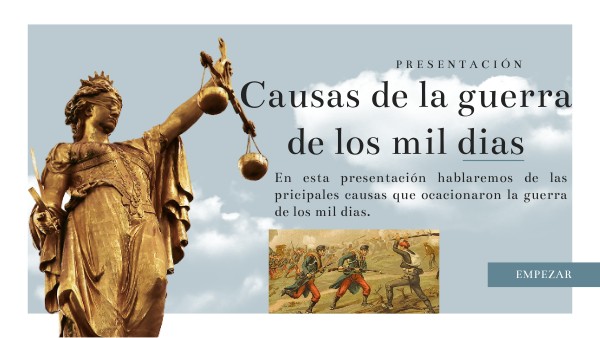 Presentación causas de la guerra de los mil días | Genially