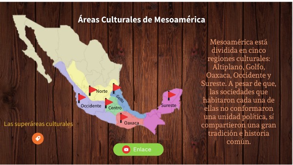 Áreas Culturales de Mesoamérica | Genially