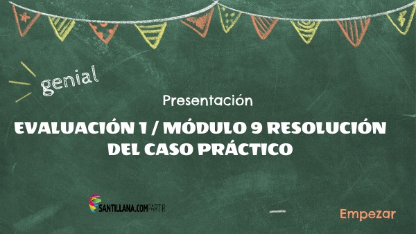 Evaluación 1 módulo 9 | Genially