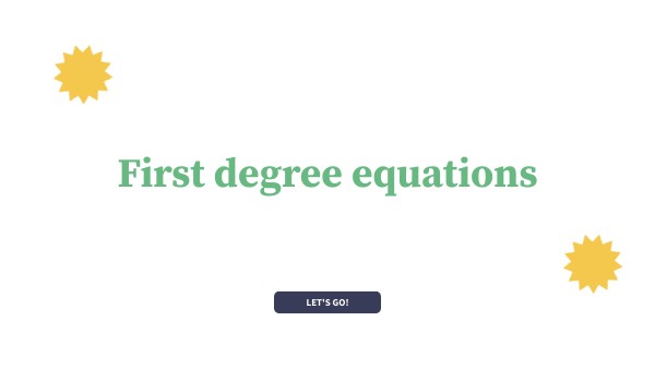 First degree ecuations