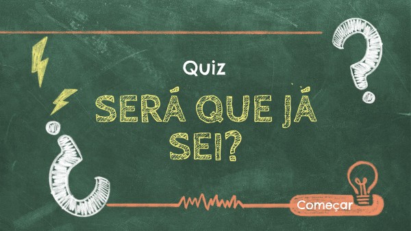 Será que já sei?