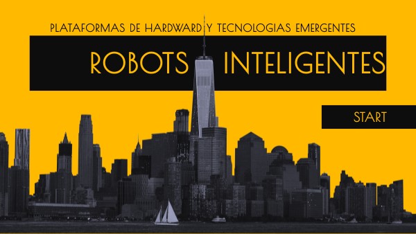 ROBOTS INTELIGENTES | Genially