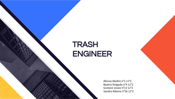 Trash engineer work | Genially