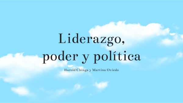 Liderazgo, poder y política | Genially