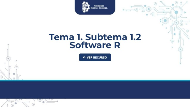 Tema 1. Subtema 1.2 Software R 2 | Genially