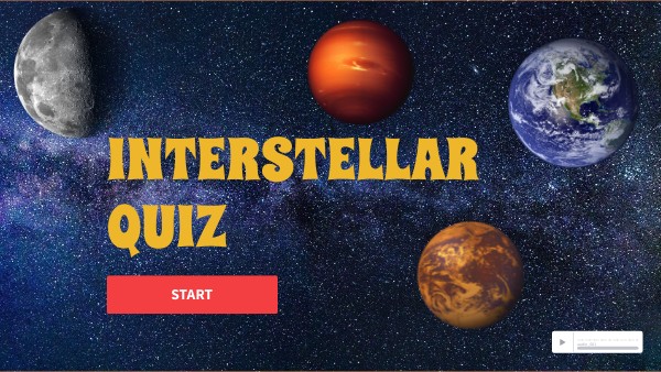INTERSTELLAR QUIZ | Genially