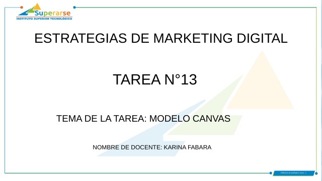 TAREA 13 MODELO CANVAS | Genially