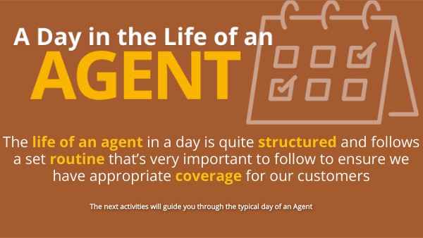 Copy - Day in the Life of an Agent: Roles and Responsibilities