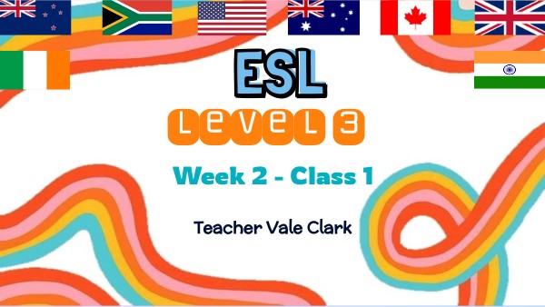 Week 2 class 1 level 3(2) | Genially