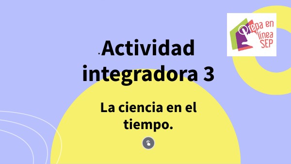 Actividad integradora 3 | Genially