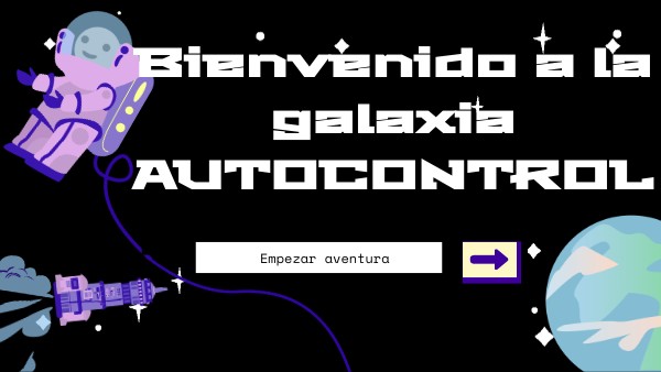 ESCAPE GALAXIA AUTOCONTROL | Genially