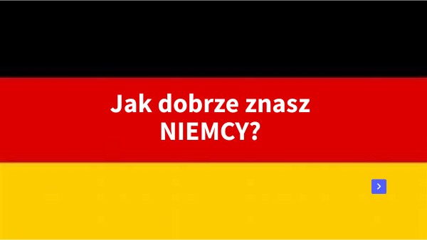 Test Wiedzy O Niemczech Dla Gimnazjum QUIZ O NIEMCZECH A1