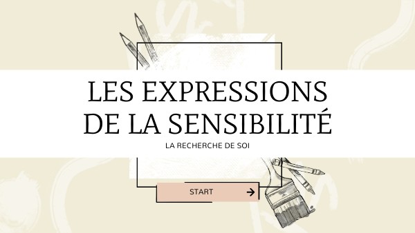 LES EXPRESSIONS DE LA SENSIBILITE