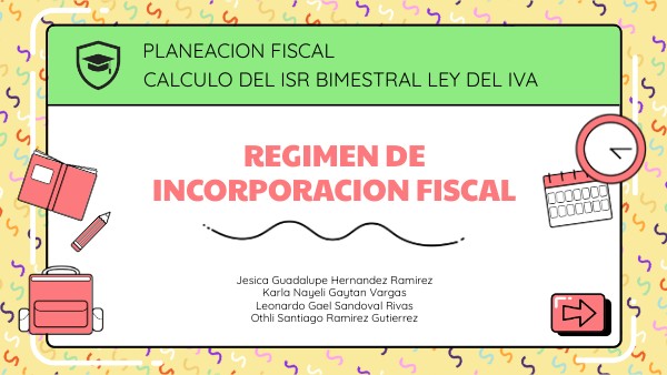 REGIMEN DE INCORPORACION FISCAL | Genially