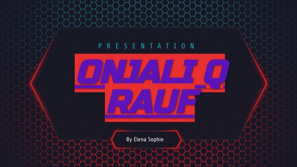 ONJALI Q RAUF | Genially