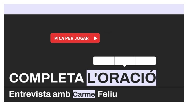 COMPLETA L'ORACIÓ | Genially