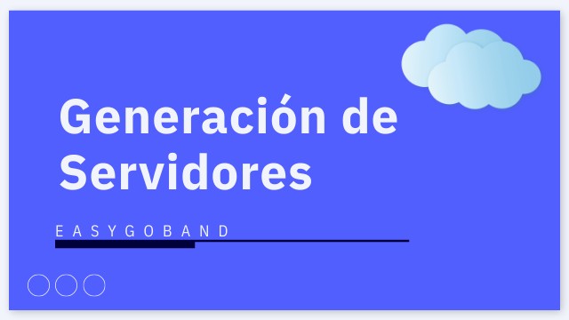 Generacion de servidores | Genially