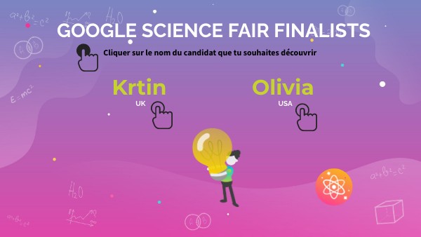 Google Science Fair Finalists | Genially