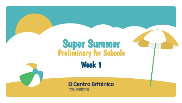 PET for schools summer 24 week 1