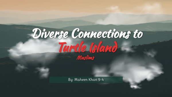 Diverse Connections To Turtle Island (Muslims)