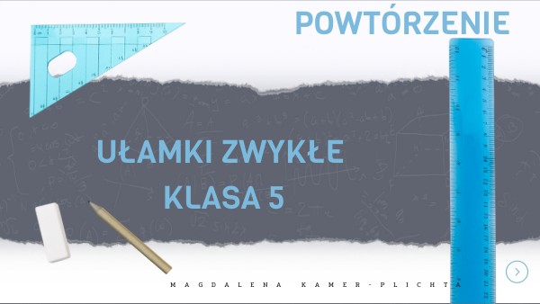 Ułamki zwykłe klasa 5 | Genially