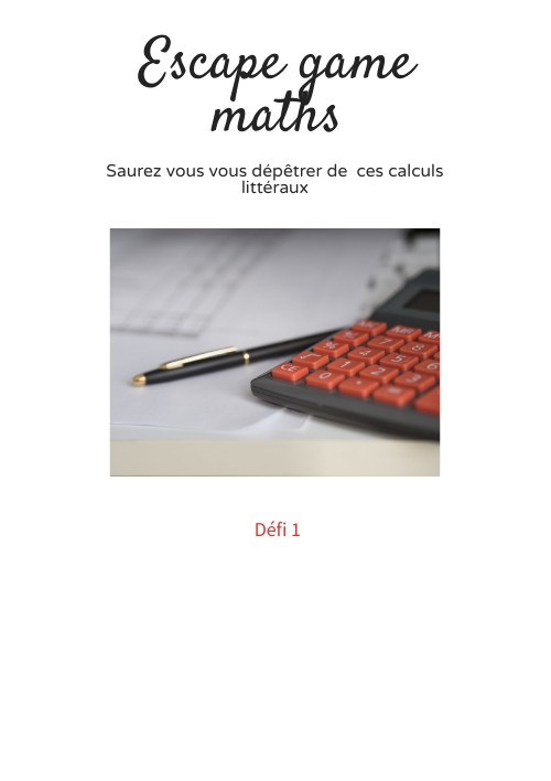 escape math calcul littéral